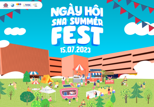 CÙNG SNA SUMMER FEST KHUẤY ĐỘNG MÙA HÈ – SỐNG TRỌN TỪNG PHÚT GIÂY
