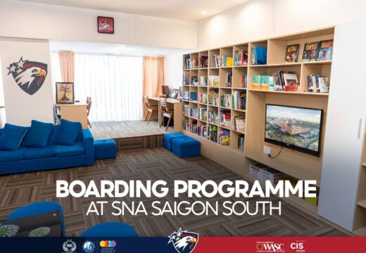 BOARDING PROGRAMME AT SNA SAIGON SOUTH  – A BETTER HOUSE TO ENHANCE YOUR ACADEMIC LIFE