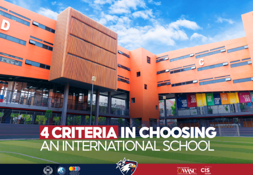 4 CRITERIA IN CHOOSING AN INTERNATIONAL SCHOOL