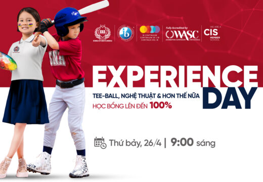 EXPERIENCE DAY THÁNG 4: CHINH PHỤC HỌC BỔNG, TRẢI NGHIỆM TEE-BALL, THOẢ SỨC SÁNG TẠO,