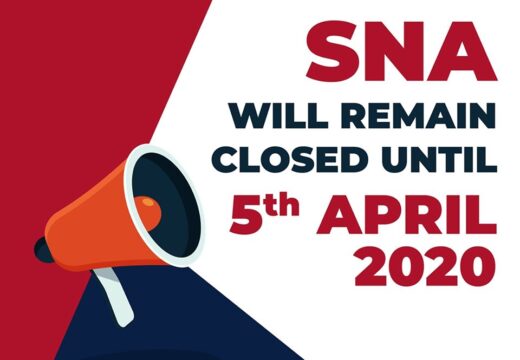 Covid-19 Update: SNA Will Remain Closed until 5th April 2020