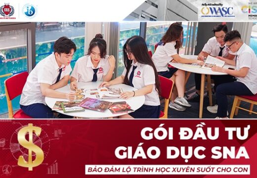Bảo Đảm Lộ Trình Học Tập Xuyên Suốt Cho Con Thông Qua Gói Đầu Tư 0 Đồng Của SNA